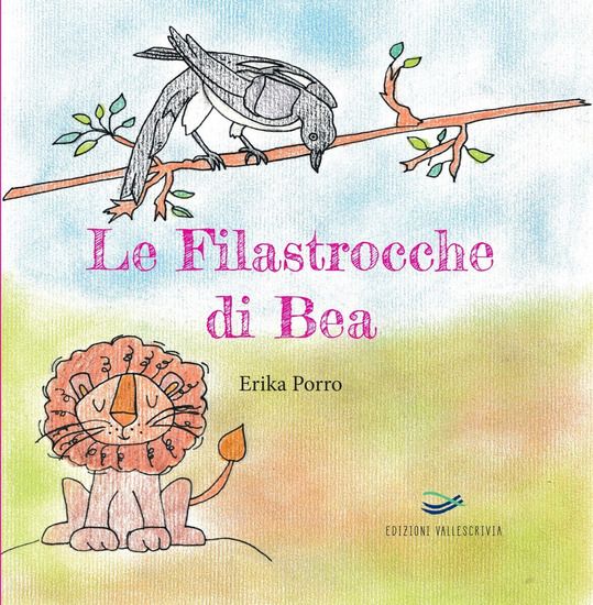 Immagine di FILASTROCCHE DI BEA. EDIZ. ILLUSTRATA (LE)