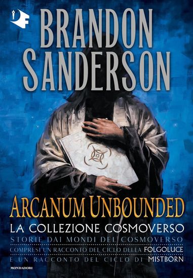 Immagine di ARCANUM UNBOUNDED. LA COLLEZIONE COSMOVERSO