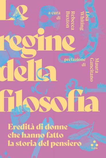 Immagine di REGINE DELLA FILOSOFIA. EREDITA` DI DONNE CHE HANNO FATTO LA STORIA DEL PENSIERO (LE)