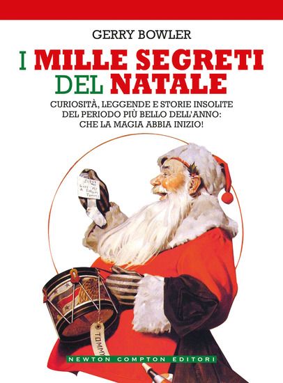 Immagine di MILLE SEGRETI DEL NATALE. CURIOSITA`, LEGGENDE E STORIE INSOLITE DEL PERIODO PIU` BELLO DELL`ANN...