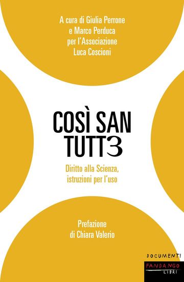 Immagine di COSI` SAN TUTT3. DIRITTO ALLA SCIENZA, ISTRUZIONI PER L`USO