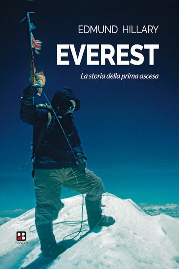 Immagine di EVEREST. LA STORIA DELLA PRIMA ASCESA