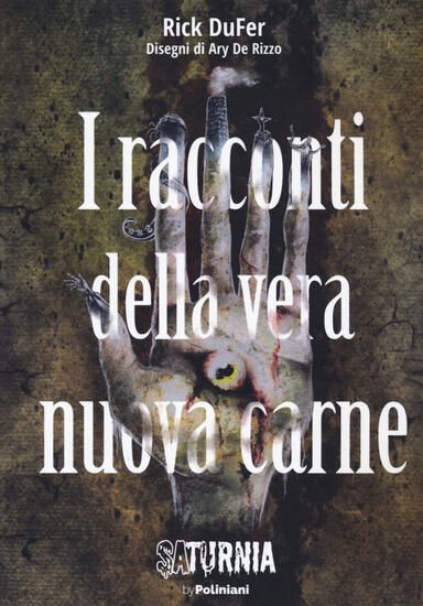 Immagine di RACCONTI DELLA VERA NUOVA CARNE (I)