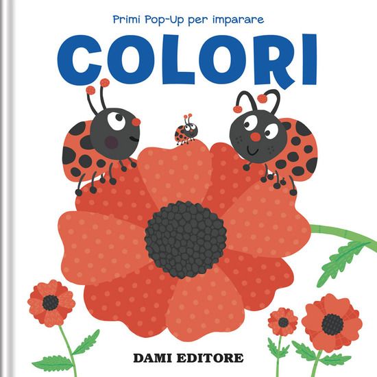 Immagine di COLORI. PRIMI POP-UP PER IMPARARE.