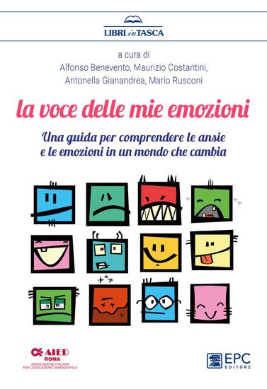 Immagine di VOCI DELLE MIE EMOZIONI (LE). GUIDA PER COMPRENDERE LE ANSIE E LE EMOZIONI IN UN MONDO CHE CAMBIA