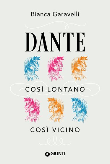 Immagine di DANTE. COSI` LONTANO, COSI` VICINO