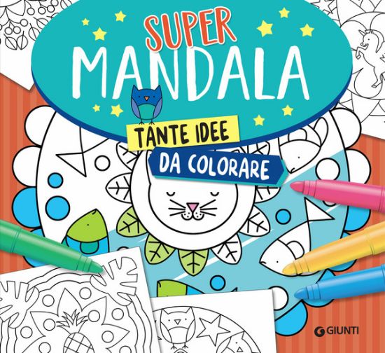 Immagine di SUPERMANDALA. TANTE IDEE DA COLORARE