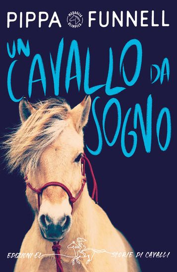 Immagine di CAVALLO DA SOGNO. STORIE DI CAVALLI (UN)