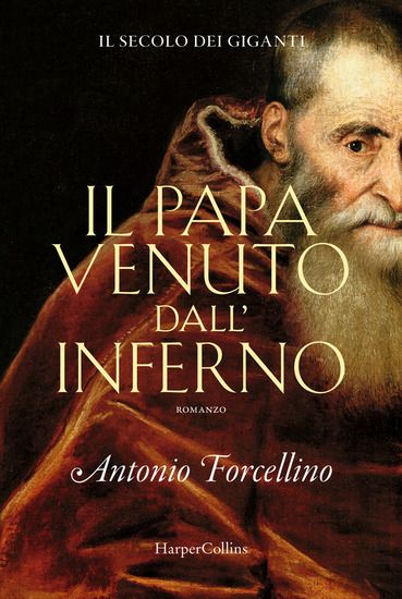 Immagine di PAPA VENUTO DALL`INFERNO. IL SECOLO DEI GIGANTI (IL) - VOLUME 4