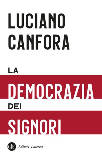 Immagine di DEMOCRAZIA DEI SIGNORI (LA)