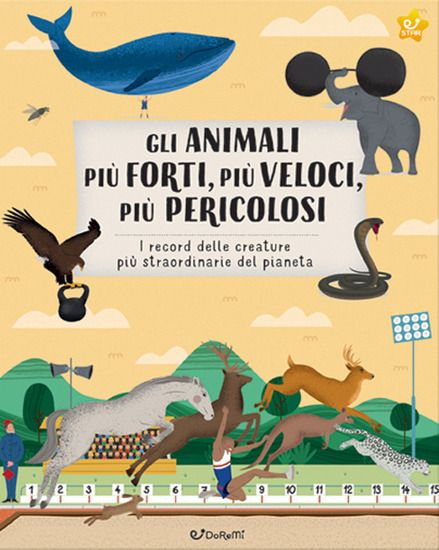 Immagine di ANIMALI PIU` FORTI, PIU` VELOCI, PIU` PERICOLOSI. ANIMAL WORLD. EDIZ. A COLORI (GLI)