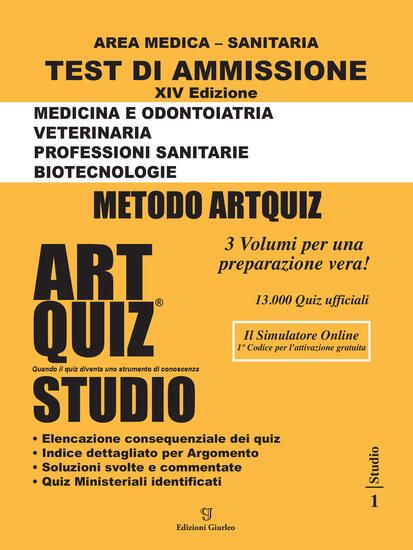 Immagine di ARTQUIZ STUDIO. TEST DI AMMISSIONE A: MEDICINA, ODONTOIATRIA, VETERINARIA, PROFESSIONI SANITARIE..