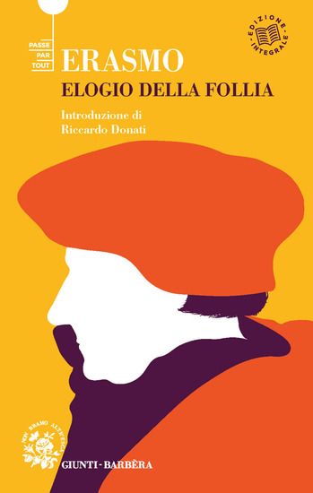 Immagine di ELOGIO DELLA FOLLIA. EDIZ. INTEGRALE