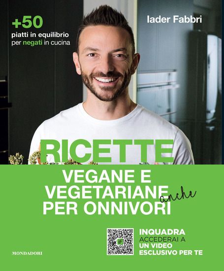 Immagine di RICETTE VEGANE E VEGETARIANE ANCHE PER ONNIVORI