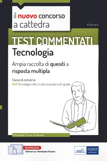 Immagine di NUOVO CONCORSO A CATTEDRA. TEST COMMENTATI TECNOLOGIA. AMPIA RACCOLTA DI QUESITI A RISPOSTA MULT...