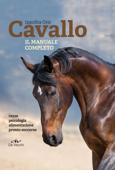 Immagine di CAVALLO. IL MANUALE COMPLETO