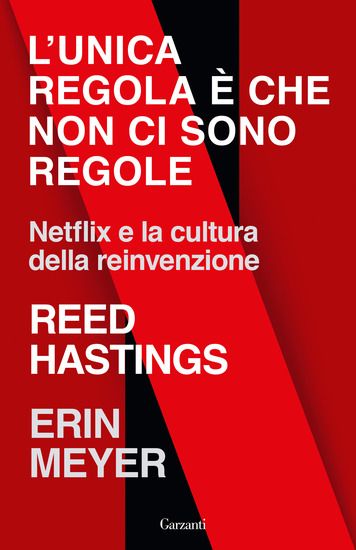 Immagine di UNICA REGOLA E` CHE NON CI SONO REGOLE. NETFLIX E LA CULTURA DELLA REINVENZIONE (L`)