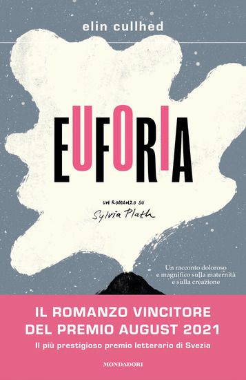 Immagine di EUFORIA. UN ROMANZO SU SYLVIA PLATH