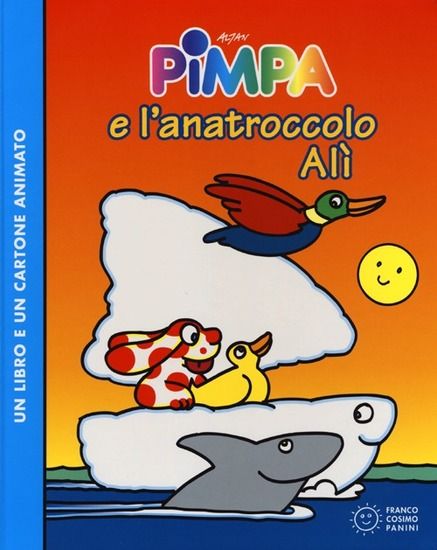 Immagine di PIMPA E L`ANATROCCOLO ALI`. CON DVD