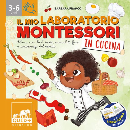 Immagine di MIO LABORATORIO MONTESSORI IN CUCINA. ALLENA CON NOAH SENSI, MANUALITA` FINE E CONOSCENZA DEL MO...