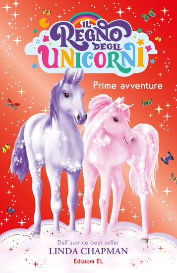 Immagine di PRIME AVVENTURE. IL REGNO DEGLI UNICORNI - VOLUME 8