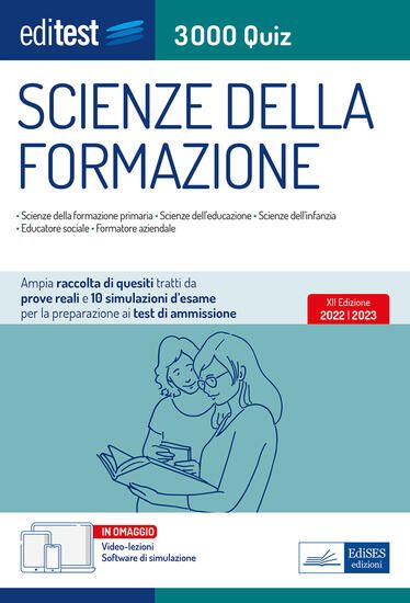 Immagine di TEST AMMISSIONE SCIENZE DELLA FORMAZIONE 2022: RACCOLTA DI 3.000 QUIZ. CON SOFTWARE DI SIMULAZIONE