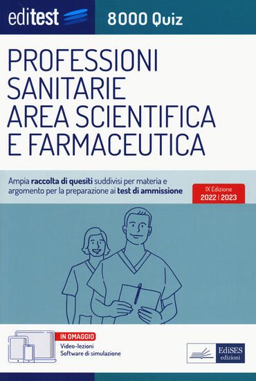 Immagine di TEST AMMISSIONE PROFESSIONI SANITARIE 2022: RACCOLTA DI 8.000 QUIZ. CON SOFTWARE DI SIMULAZIONE