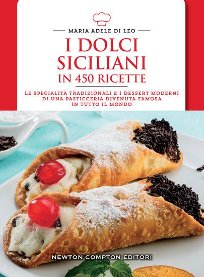 Immagine di DOLCI SICILIANI IN 450 RICETTE (I)