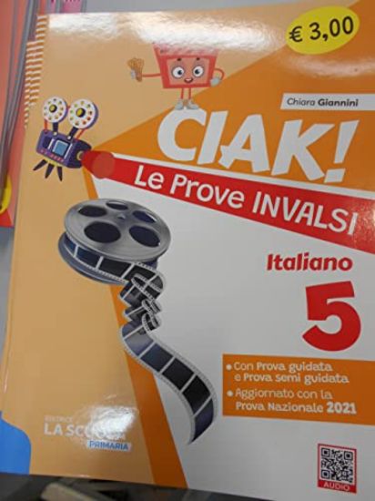 Immagine di CIAK! LE PROVE INVALSI. ITALIANO. PER LA SCUOLA ELEMENTARE VOL.5