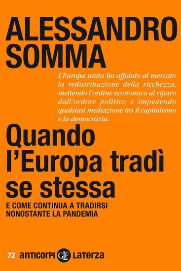 Immagine di QUANDO L`EUROPA TRADI` SE STESSA. E COME CONTINUA A TRADIRSI NONOSTANTE LA PANDEMIA