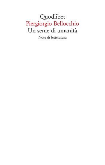 Immagine di SEME DI UMANITA. NOTE DI LETTERATURA (UN)