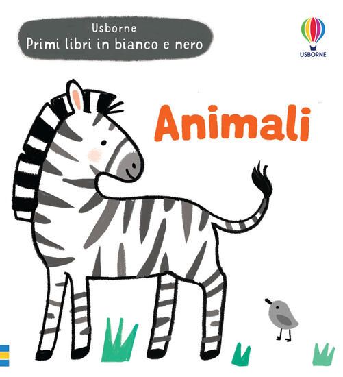 Immagine di ANIMALI. PRIMI LIBRI IN BIANCO E NERO. EDIZ. ILLUSTRATA