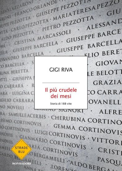 Immagine di PIU` CRUDELE DEI MESI. STORIA DI 188 VITE (IL)