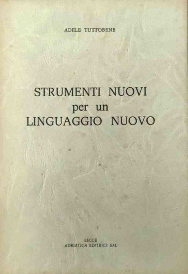 Immagine di STRUMENTI NUOVI PER UN LINGUAGGIO NUOVO