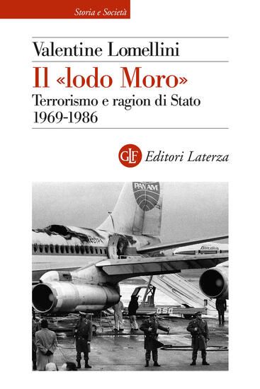 Immagine di LODO MORO». TERRORISMO E RAGION DI STATO 1969 - 1986 (IL)