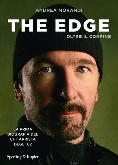 Immagine di EDGE. OLTRE IL CONFINE. LA PRIMA BIOGRAFIA DEL CHITARRISTA DEGLI U2 (THE)