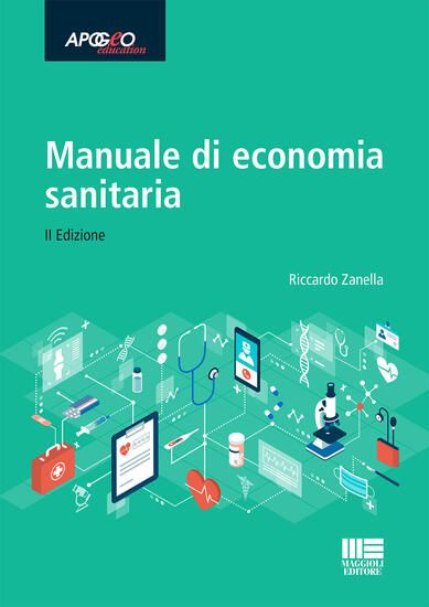 Immagine di MANUALE DI ECONOMIA SANITARIA