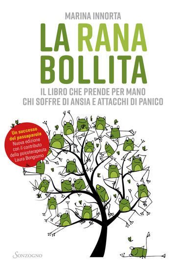 Immagine di RANA BOLLITA: UNA STORIA D`ANSIA, ATTACCHI DI PANICO E CAMBIAMENTO (LA)