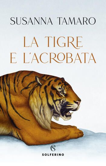 Immagine di TIGRE E L`ACROBATA (LA)