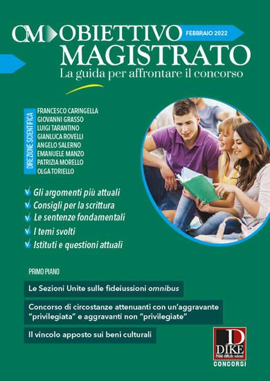 Immagine di OBIETTIVO MAGISTRATO FEBBRAIO 2022 - LA GUIDA PER AFFRONTARE IL CONCORSO