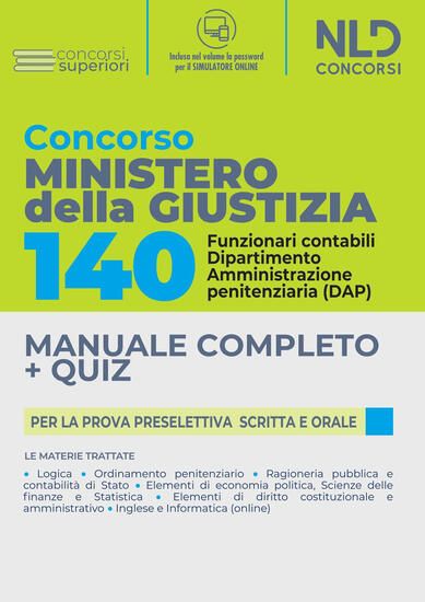 Immagine di CONCORSO 140 POSTI MINISTERO DELLA GIUSTIZIA. FUNZIONARI CONTABILI: MANUALE + QUIZ SCRITTO ORALE