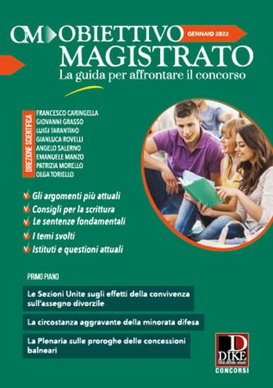 Immagine di OBIETTIVO MAGISTRATO. LA GUIDA PER AFFRONTARE IL CONCORSO (2022) VOL.1 GENNAIO