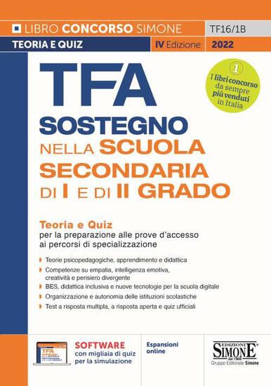 Immagine di TFA INSEGNANTE DI SOSTEGNO. NELLA SCUOLA SECONDARIA DI I E DI II GRADO. TEORIA E QUIZ 2022