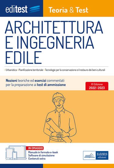 Immagine di ARCHITETTURA E INGEGNERIA EDILE: MANUALE DI TEORIA E TEST.