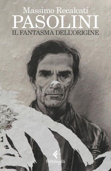 Immagine di PASOLINI. IL FANTASMA DELL`ORIGINE