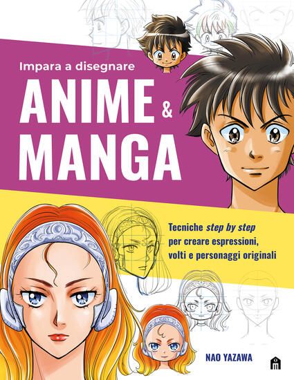 Immagine di IMPARA A DISEGNARE ANIME & MANGA