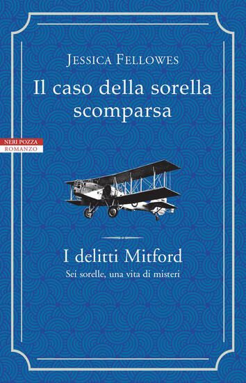 Immagine di CASO DELLA SORELLA SCOMPARSA. I DELITTI MITFORD (IL)