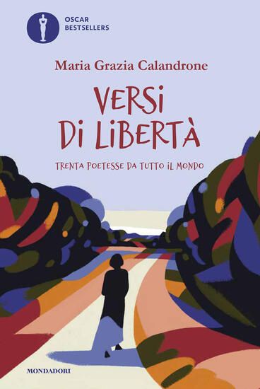 Immagine di VERSI DI LIBERTA`. TRENTA POETESSE DA TUTTO IL MONDO