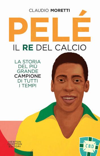 Immagine di PELE`. IL RE DEL CALCIO