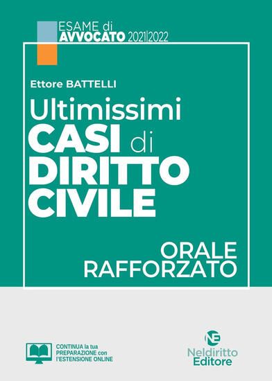 Immagine di ULTIMISSIMI CASI DI DIRITTO CIVILE. ORALE RAFFORZATO ESAME AVVOCATO 2021/2022